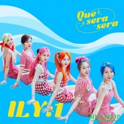 ILY:1 - QUE SERA SERA