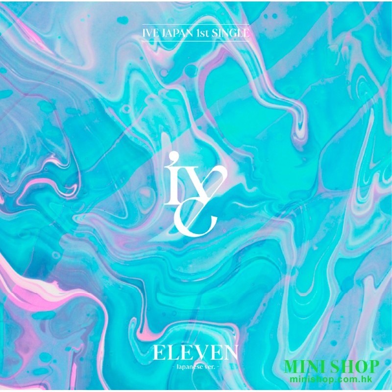 IVE/ELEVEN -JAPANESE VER.- (E VER.)