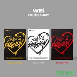 WEI - LOVE PT.2 : PASSION...