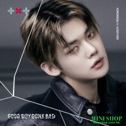 TXT GOOD BOY GONE BAD...