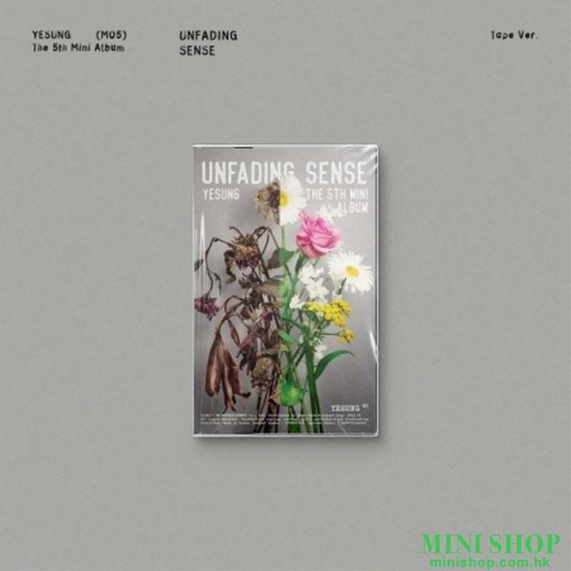 藝聲 YESUNG - 5TH MINI ALBUM [UNFADING SENSE] (TAPE VER.)