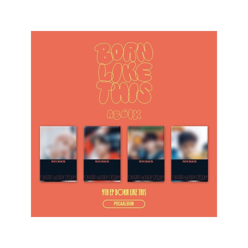 AB6IX - 9TH EP [BORN LIKE THIS] (POCAALBUM) (Random Ver.)