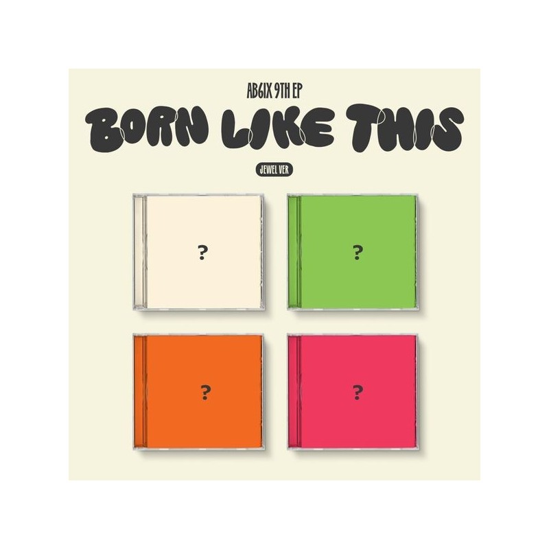 AB6IX - 9TH EP [BORN LIKE THIS] (JEWEL VER.) (Random Ver.)