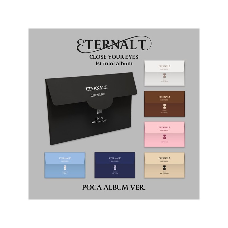 CLOSE YOUR EYES - 1ST MINI ALBUM [ETERNALT] (POCA ALBUM)Random