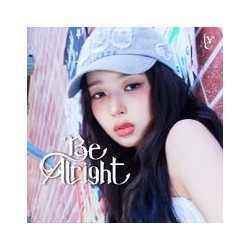 IVE/ Be Alright...