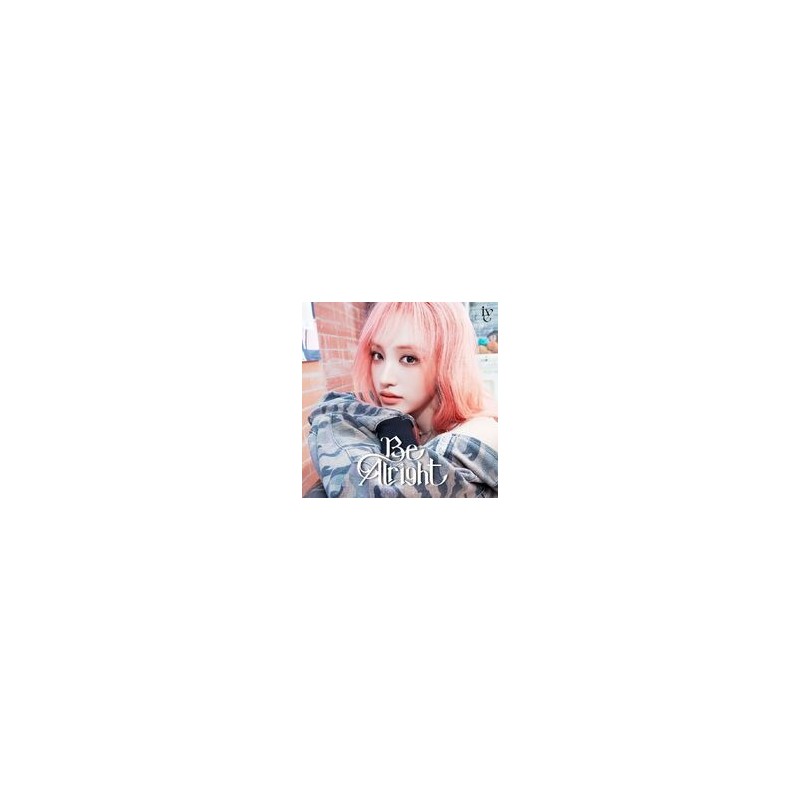 IVE/ Be Alright (CD+BOOKLET)(LIZ VER.)