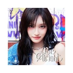 IVE/ Be Alright...