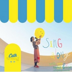 黃妍  Cath 《Sing Along with...