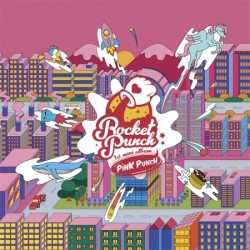 ROCKET PUNCH - PINK PUNCH...
