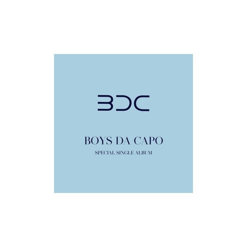 BDC - BOYS DA CAPO (SINGLE ALBUM)