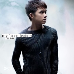 張敬軒 MY 1ST COLLECTION...