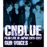 [Blu-ray] 『CNBLUE：FILM LIVE IN JAPAN 2011-2017“OUR VOICES”』BOICE盤 【Blu-ray】