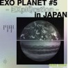 EXO PLANET 5 - EXPLORATION IN JAPAN- [初回生産限定版, 2DVD+寫真卡組(共40張內附)+特製外盒]