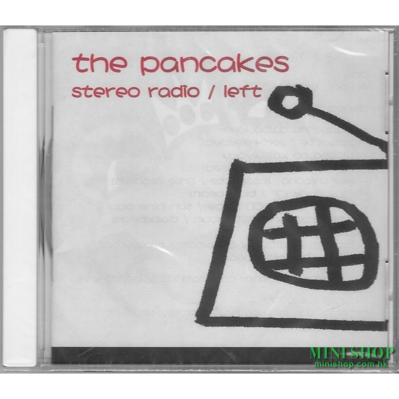 THE PANCAKES--STEREO RADIO/LEFT