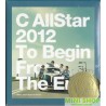 C AllStar  2012 To Begin From The End (CD + DVD)