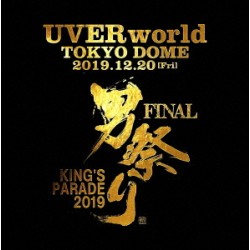 UVERworld - KING'S PARADE...
