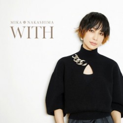 MIKA NAKASHIMA 中島美嘉 WITH 日版