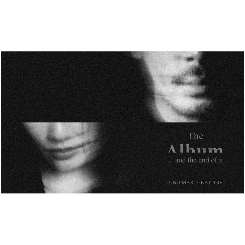 Juno Mak 麥浚龍 X 謝安琪 - the album   and the end of it