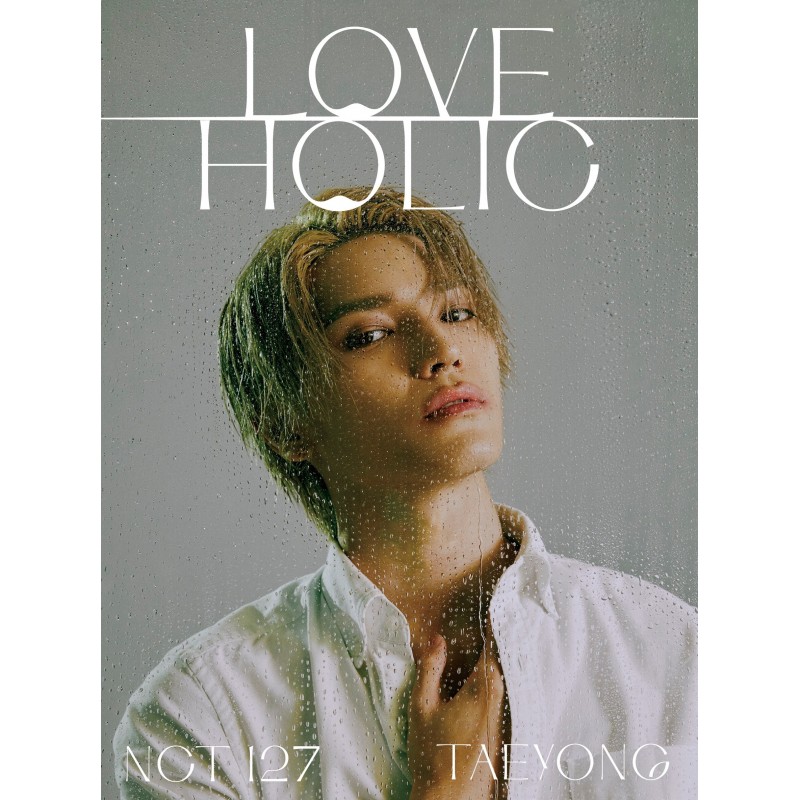 NCT 127-	LOVEHOLIC - TAEYONG VER.