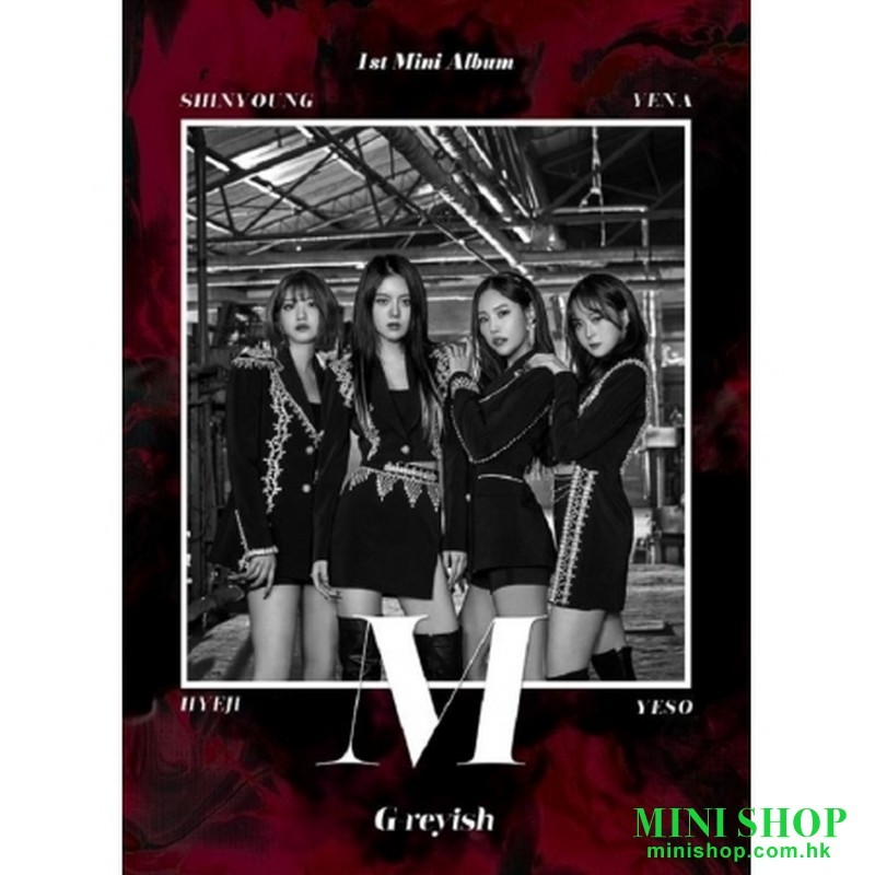 G-REYISH(그레이시) - THE FIRST MINI ALBUM [M]