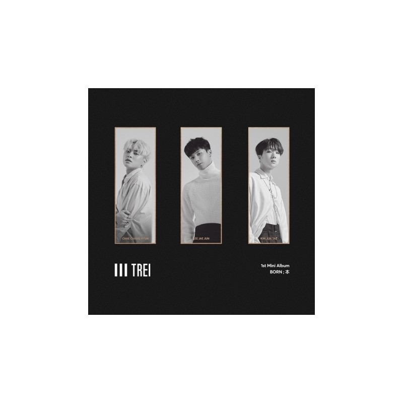 TREI - BORN  本 (1ST MINI ALBUM)