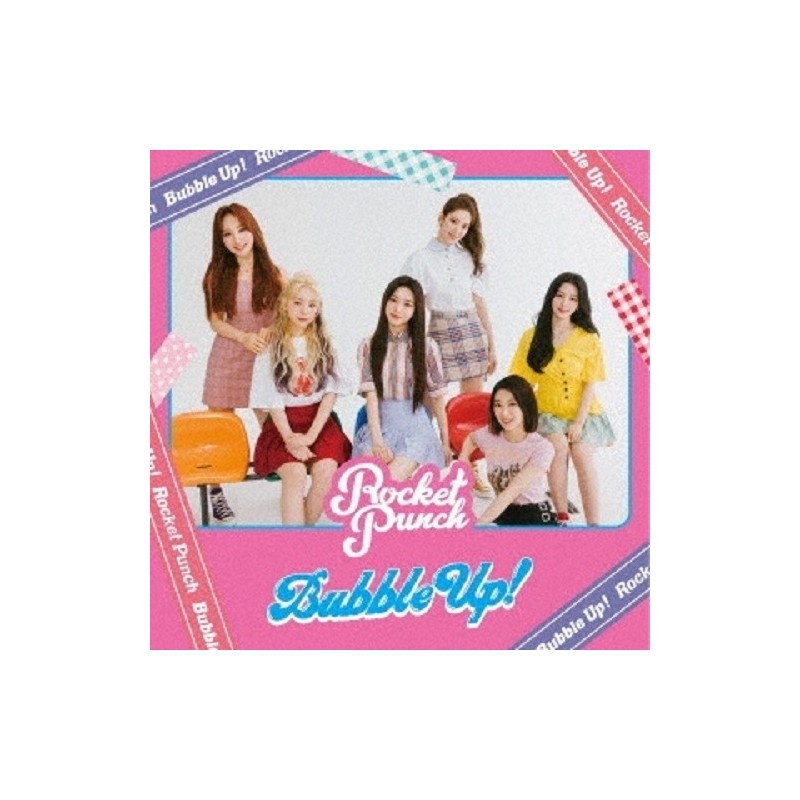 ROCKET PUNCH- BUBBLE UP! 初回B