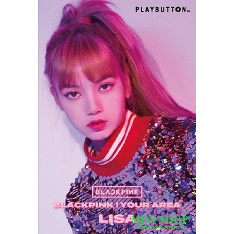 BLACKPINK IN YOUR AREA [PLAYBUTTON] ＜LISA Ver.＞