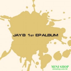 JAY B - JAY B 1ST EP ALBUM