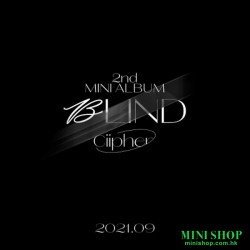CIIPHER - BLIND (2ND MINI...