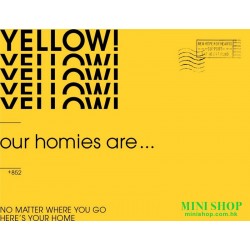 YELLOW – OUR HOMIES ARE…….
