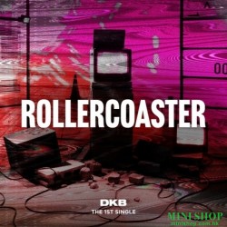 DKB - ROLLERCOASTER (1ST...