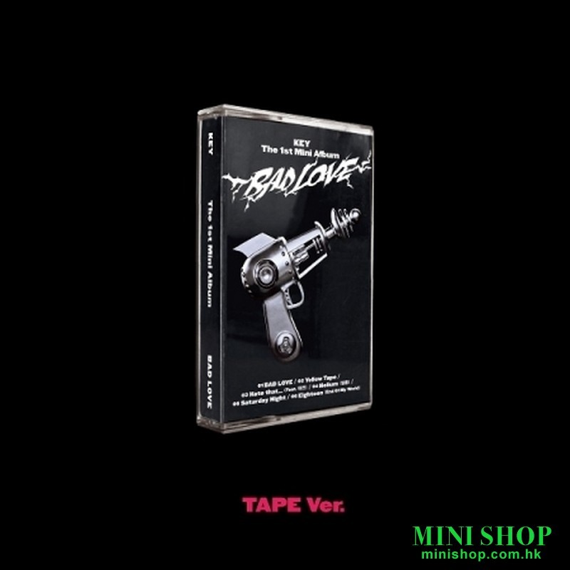 金起範 KEY - BAD LOVE (1ST MINI ALBUM) TAPE VER.