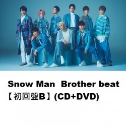 初B Snow Man  Brother beat...