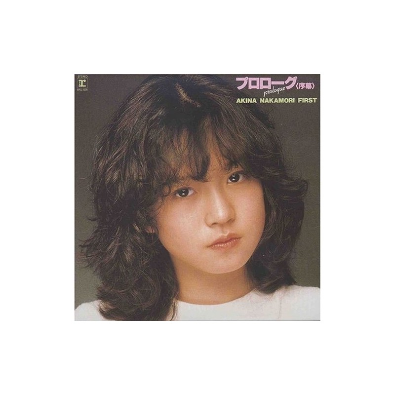 中森明菜 AKINA NAKAMORI - PROLOGUE 中森明菜 AKINA NAKAMORI FIRST
